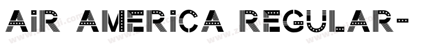 Air America Regular字体转换